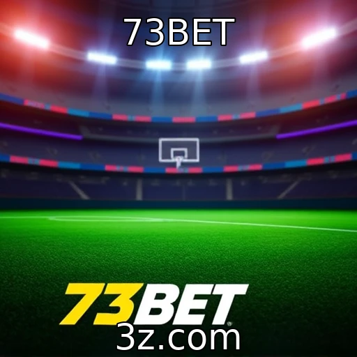 73BET Descubra as Estratégias que Podem Aumentar Seus Ganhos nas Apostas Esportivas